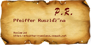 Pfeiffer Ruszlána névjegykártya